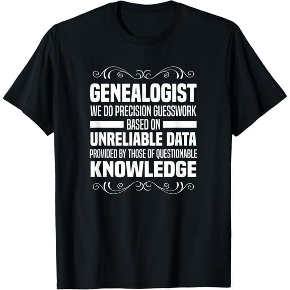 Funny Genealogist Ancestry Family History Genealogy T-Shirt