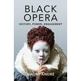 thumbnail image 1 of Black Opera: History, Power, Engagement, 1 of 1