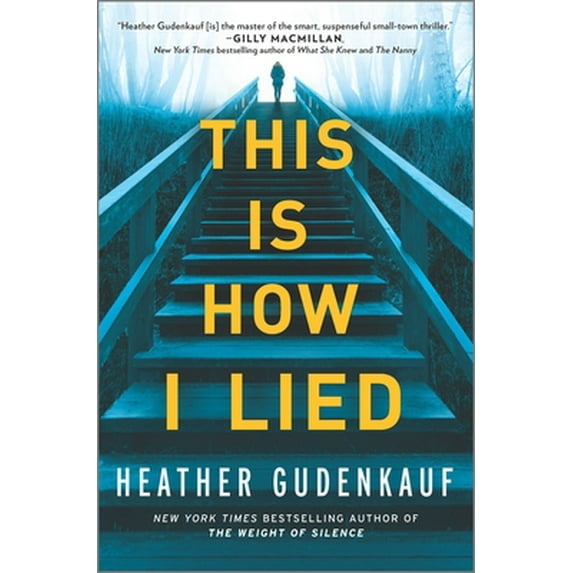 Pre-Owned This Is How I Lied (Hardcover) 0778388115 9780778388111