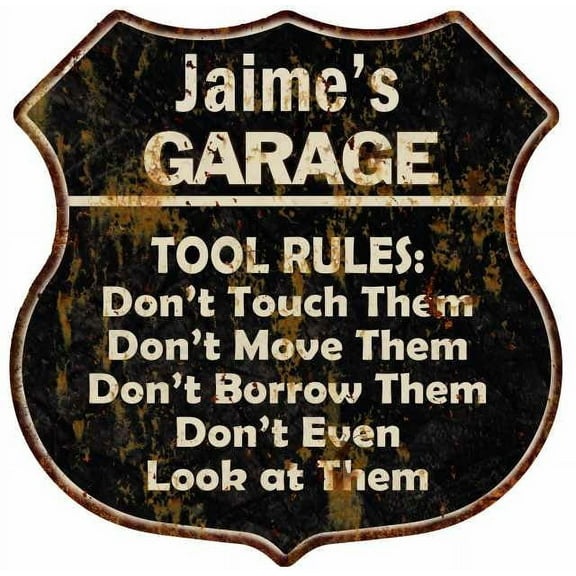 Jaime's Garage Tool Rules Sign Shield Metal Gift 211110003180