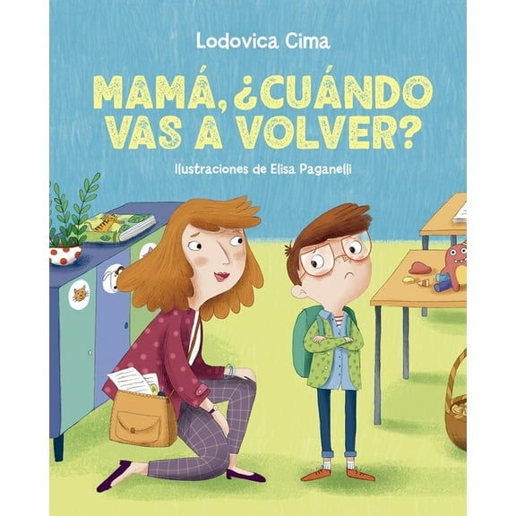 Mama, ¿Cuando Vas a Volver?, (Hardcover)