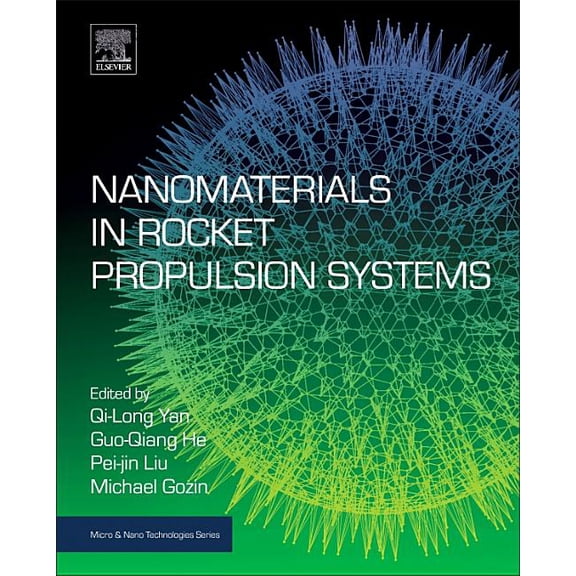 Micro and Nano Technologies Nanomaterials in Rocket Propulsion Systems, (Paperback)