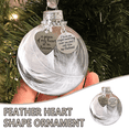 thumbnail image 2 of Christmas Ornaments, Angel Feathers Ball - A Piece of My Heart Is In Heavens Memorial Hung on The Christmas Tree, on The Window, on The Door, 2 of 6