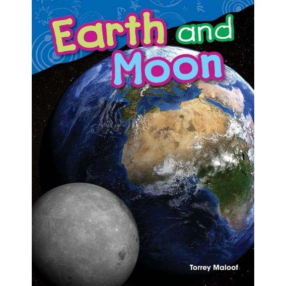Science: Informational Text Earth and Moon, (Paperback)