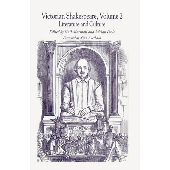 Victorian Shakespeare: Volume 2: Literature and Culture, (Paperback)