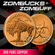 Zombucks ZOMBUFF 1 Oz Copper Round ~ 3rd in the series!~