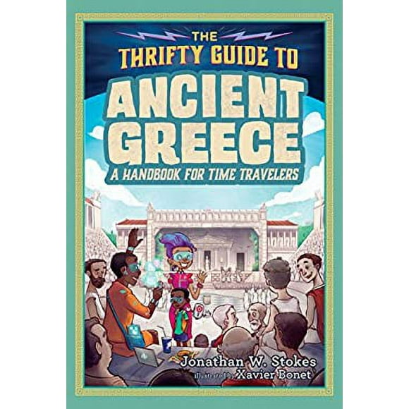 Pre-Owned The Thrifty Guide to Ancient Greece : A Handbook for Time Travelers 9780451480279