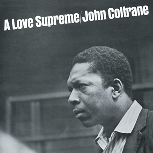 John Coltrane - Love Supreme - Vinyl - Walmart.com - Walmart.com