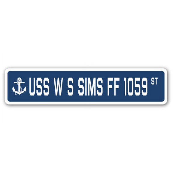 USS W S SIMS FF 1059 Street Sign us navy ship veteran sailor gift