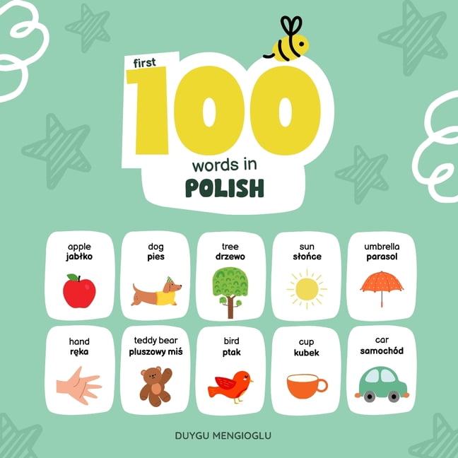 Learn Polish First 100 Words in Polish: Polish Language Learning for Kids, Bilingual Polish Baby Book, Polish First Dictionary, Polis, (Paperback)