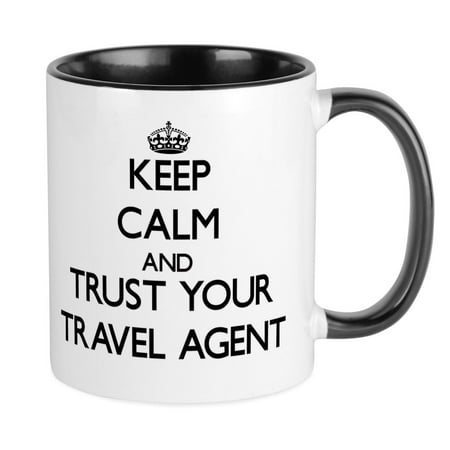

CafePress - Keep Calm And Trust Your Travel Agent Mugs - Ceramic Coffee Tea Novelty Mug Cup 11 oz