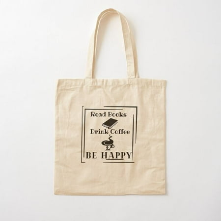 Funny Bookworm Coffe Reading T-Shirt   Drink Coffe Read Books Be Happy  Gift For Men & Women Cotton Tote Bag Canvas Tote Bag  Family Gift For Mother  Her