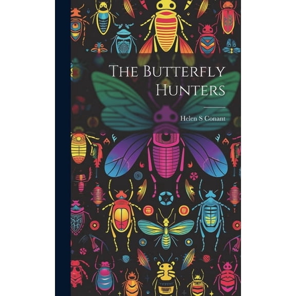 The Butterfly Hunters, (Hardcover)