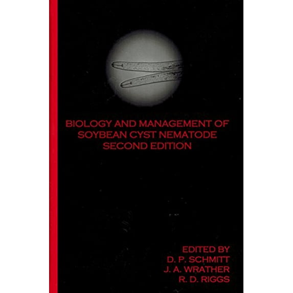 Pre-Owned Biology and Management of Soybean Cyst Nematode, 9780975322901, 0975322907, Hardcover,