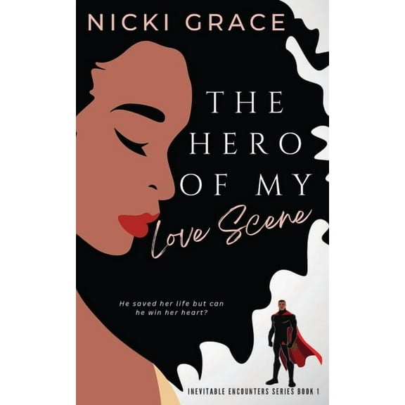 The Hero of my Love Scene, (Paperback)