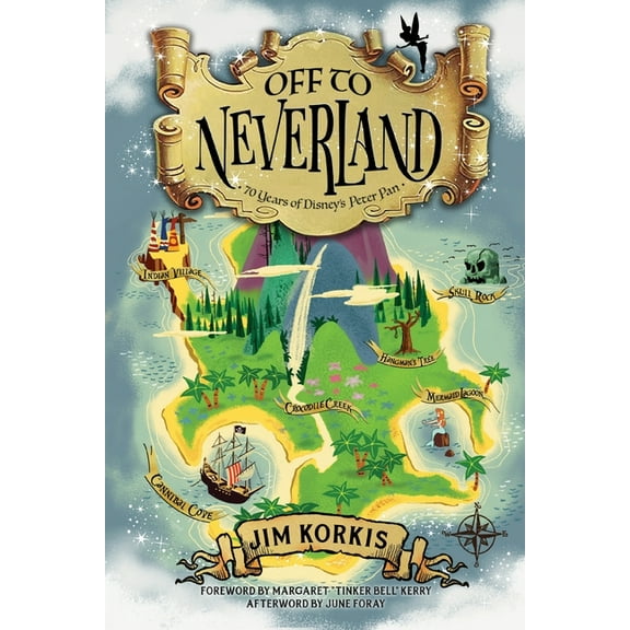 Off to Never Land: 70 Years of Disney's Peter Pan, (Paperback)
