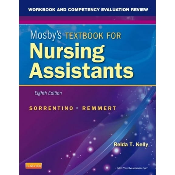 Pre-Owned Workbook and Competency Evaluation Review for Mosby's Textbook for Nursing Assistants (Paperback) 0323081576 9780323081573