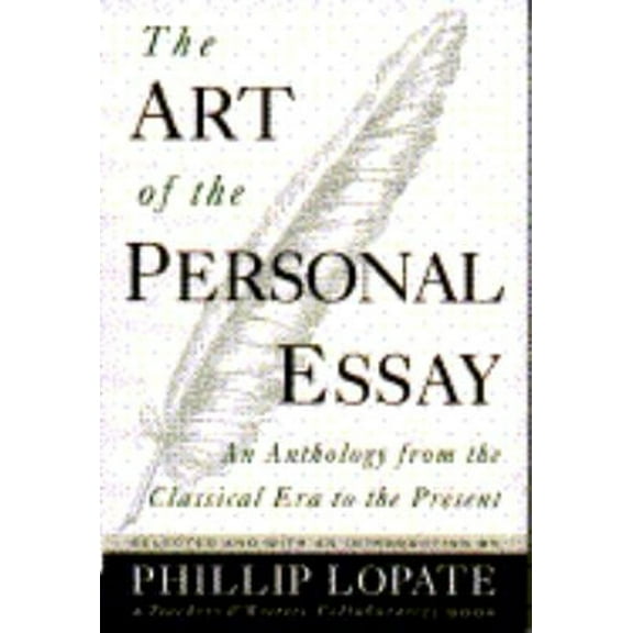 Pre-Owned The Art of the Personal Essay (Hardcover) 0385422989 9780385422987