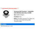 thumbnail image 2 of Accessory Belt Tensioner - Compatible with 2006 Mercedes-Benz CLS500, 2 of 2