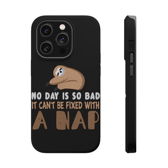 DistinctInk Tough Case for Apple iPhone 15 PRO (6.1" Screen), Compatible with MagSafe Charging - No Day So Bad Can't Be Fixed With A Nap