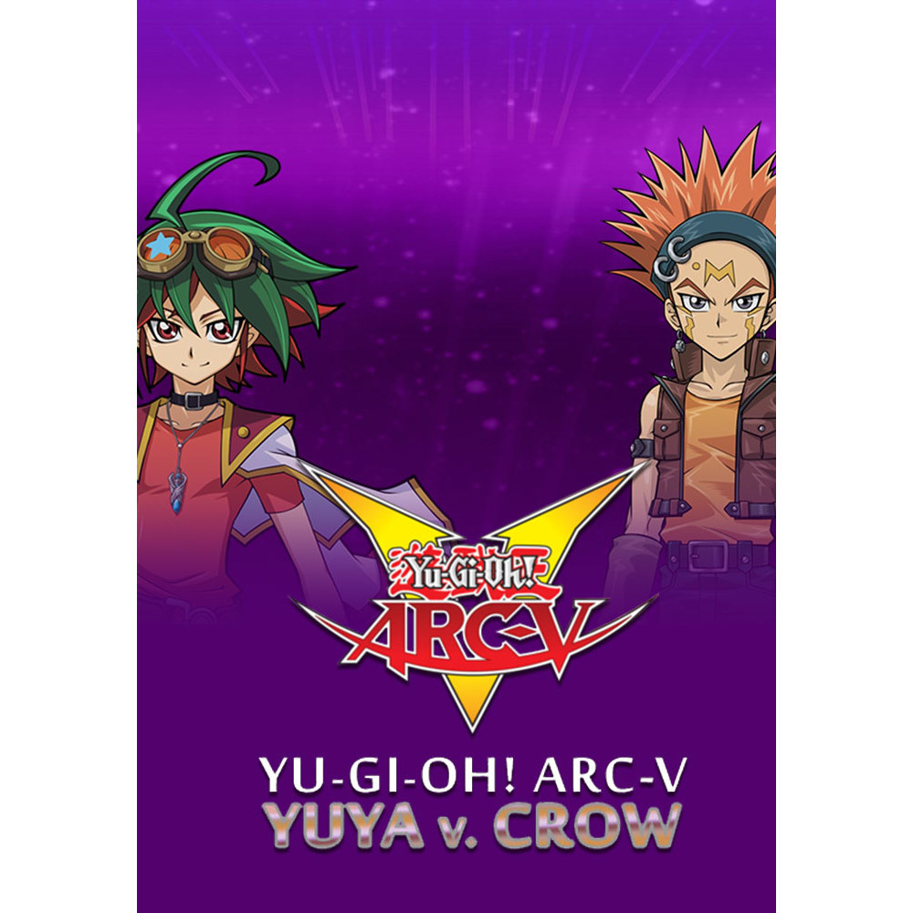 Yu Gi Oh Arc V Yuya Vs Crow Konami Pc Digital Download Walmart Com Walmart Com