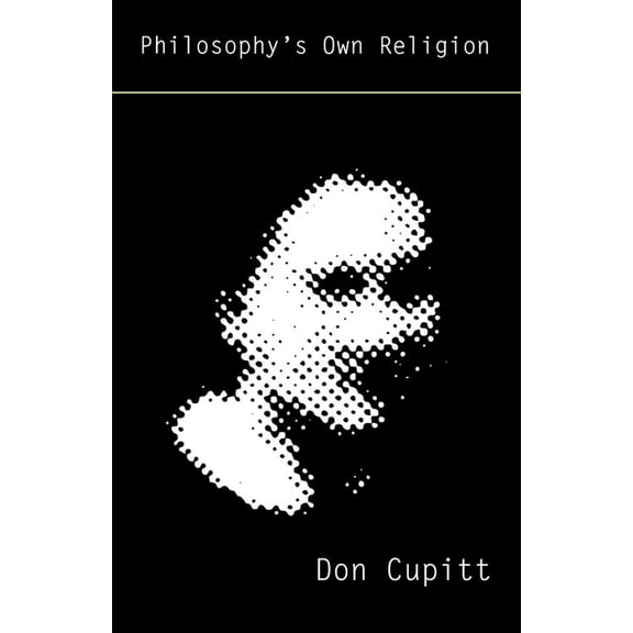 Philosophy's Own Religion, (Paperback)