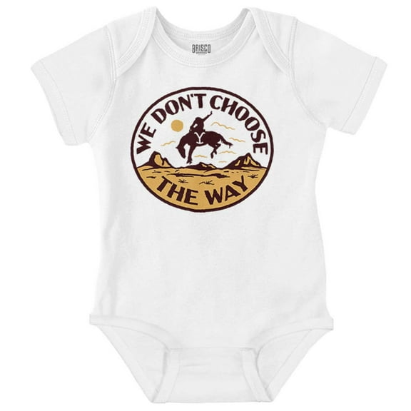 Cowboy We Don’t Choose The Way Romper Boys or Girls Infant Baby Brisco Brands NB