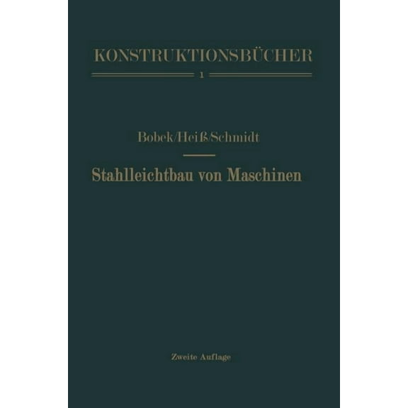 KonstruktionsbÃ¼cher Stahlleichtbau Von Maschinen, Book 1, (Paperback)