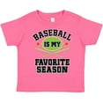 thumbnail image 3 of Inktastic Baseball Is My Favorite Season Boys or Girls Toddler T-Shirt, 3 of 5