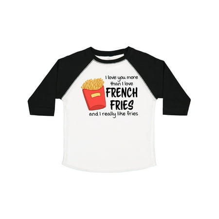 

Inktastic I Love You More Than French Fries and I Really Like Fries Gift Toddler Boy or Toddler Girl T-Shirt
