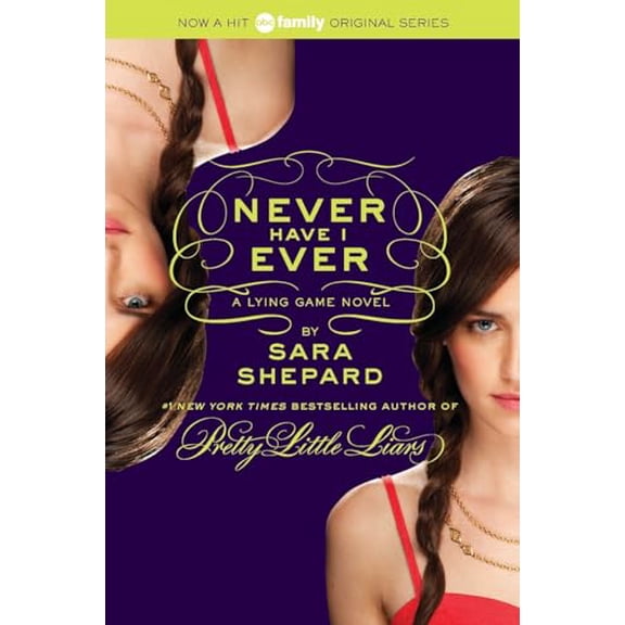 Pre-Owned The Lying Game #2: Never Have I Ever, 9780061869730, 0061869732, Paperback,