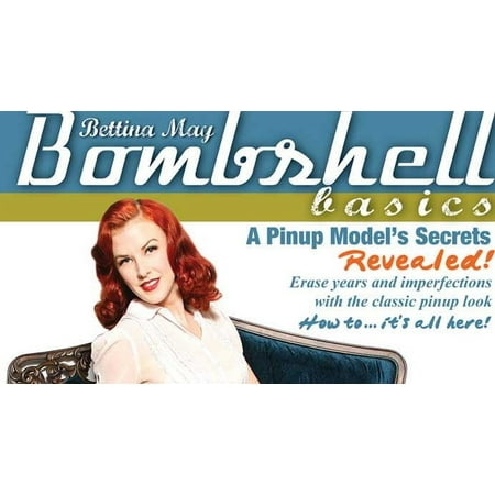 Bettina May: Bombshell Basics - A Pinup Model's Secrets Revealed!