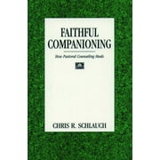 Faithful Companioning (Paperback)