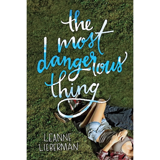 The Most Dangerous Thing Paperback Walmart Walmart