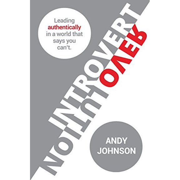 Pre-Owned Introvert Revolution: Leading Authentically in a World That Says You Can't, 9781612061009, 1612061001, Paperback,