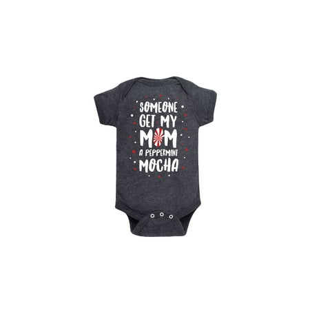 UPC: 0664670462256 | Instant Message – Someone Get My Mom A Peppermint Mocha – Infant Baby One Piece