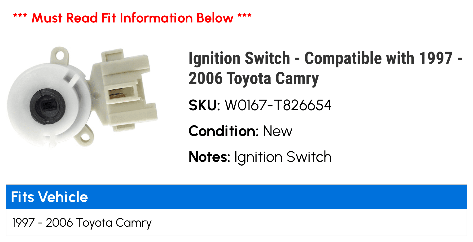 Ignition Switch - Compatible with 1997 - 2006 Toyota Camry 1998 1999 2000 2001 2002 2003 2004 2005