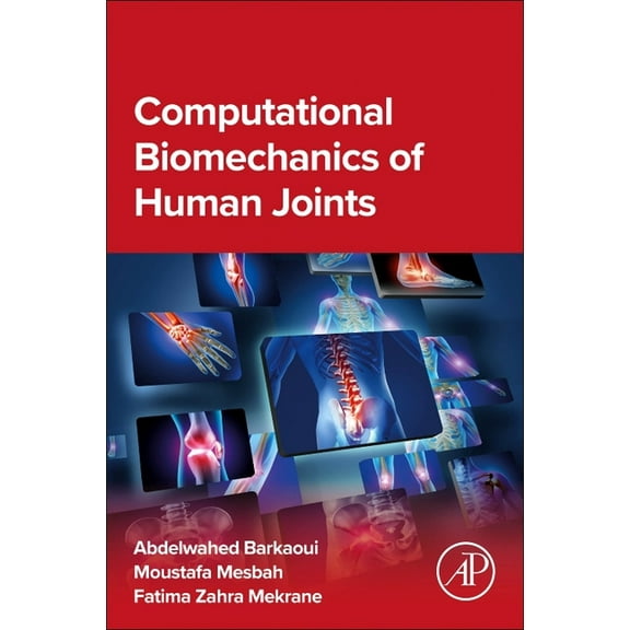 Computational Biomechanics of Human Joints, (Paperback)
