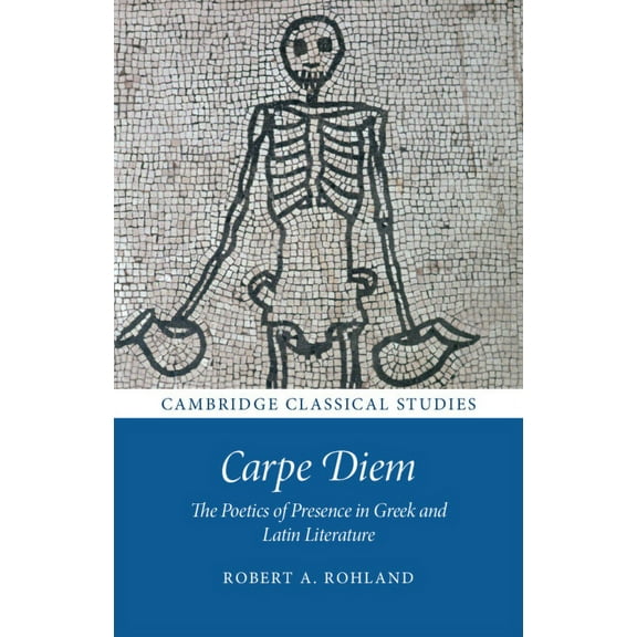 Cambridge Classical Studies Carpe Diem, (Hardcover)