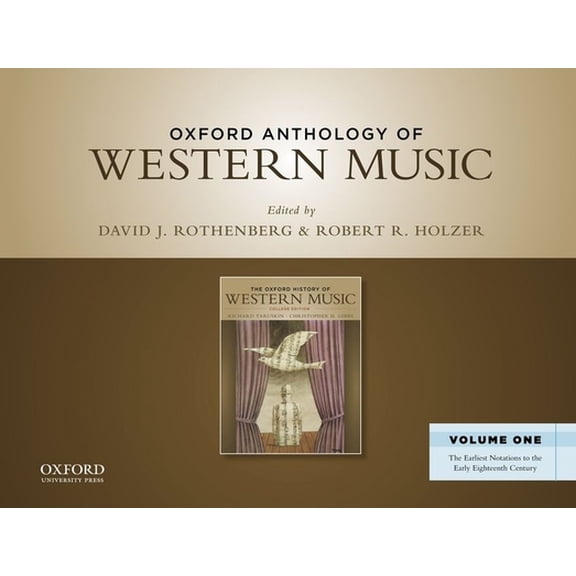 Pre-Owned Oxford Anthology of Western Music: Volume One: The Earliest Notations to the Early Eighteenth Century (Unknown) 0199768250 9780199768257
