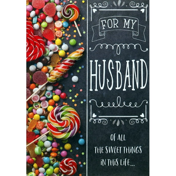 Designer Greetings Assorted Candies : Sweet Things In Life Sweetest Day Card For Husband