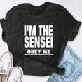 thumbnail image 4 of EcoLoom Im The Sensei Obey Me Short Sleeve Unisex T Shirt Black-M, 4 of 6