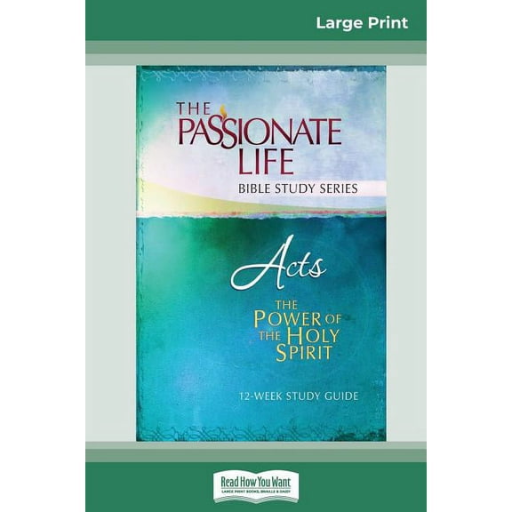 Acts: The Power Of The Holy Spirit 12-Week Study Guide (16pt Large Print Edition), (Paperback)