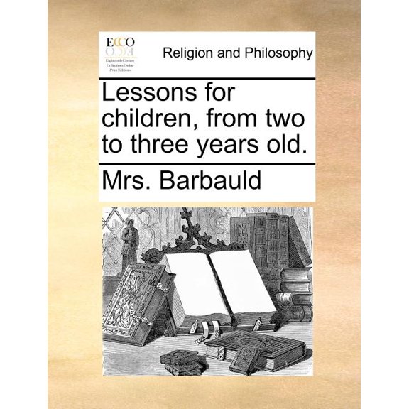 Lessons For Children, From Two To Three