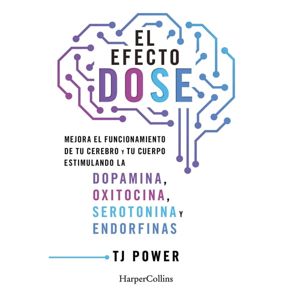 El efecto DOSE, de TJ Power, Harper Collins, Pasta blanda
