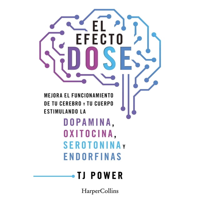 El efecto DOSE, de TJ Power, Harper Collins, Pasta blanda