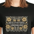 thumbnail image 3 of Nolite Te Bastardes Carborundorum Women's Rights Graphic Tee for Woman With Short Sleeves, 3 of 6