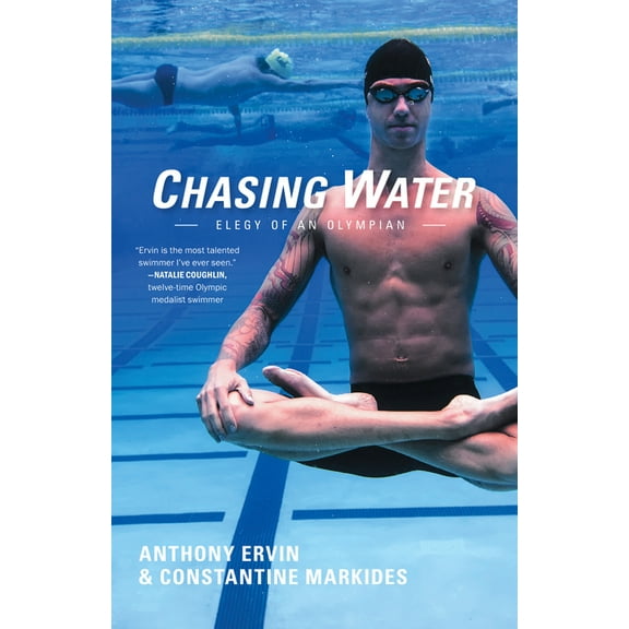 Chasing Water: Elegy of an Olympian, (Paperback)