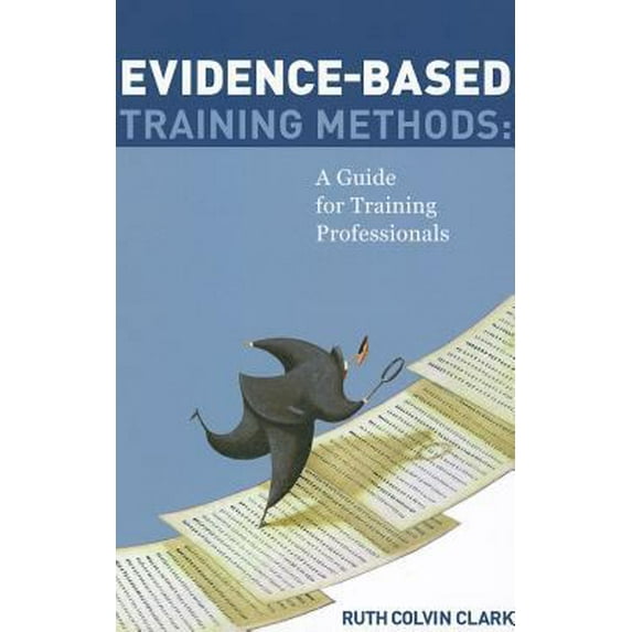 Pre-Owned Evidence-Based Training Methods (Paperback) 1562867040 9781562867041