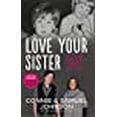 thumbnail image 1 of Love Your Sister, 1 of 3